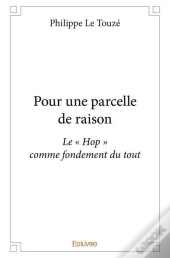 Pour Une Parcelle De Raison