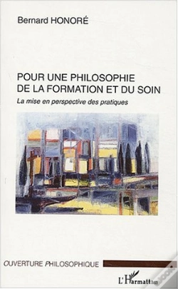 Capa do artigo Pour Une Philosophie De La Formation Et Du Soin ; La Mise En Perspectives Des Pratiques