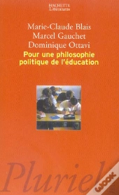 Pour Une Philosophie Politique De L'Education