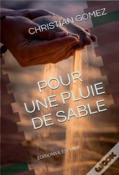 Pour Une Pluie De Sable