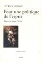 Pour Une Politique De L'Esprit ; Reflexion Sur L'Ecole - Preview