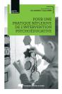 Pour Une Pratique Réflexive De L'Intervention Psychoéducative - Preview