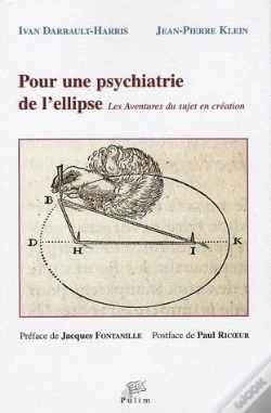 Capa do artigo Pour Une Psychiatrie De L'Ellipse ; Les Aventures Du Sujet En Création