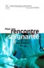 Pour Une Rencontre Soignante - Preview