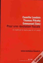 Pour Une Révolution Fiscale ; Un Impôt Sur Le Revenu Pour Le Xxi Siècle