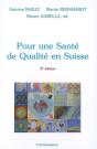 Pour Une Santé De Qualité En Suisse (3e Édition) - Preview