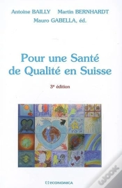 Capa do artigo Pour Une Santé De Qualité En Suisse (3e Édition)