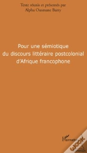 Capa do artigo Pour Une Sémiotique Du Discours Littéraire Postcolonial D