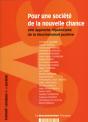 Pour Une Societe De La Nouvelle Chance. Une Approche Republicaine De La Discrimination Positive - Preview