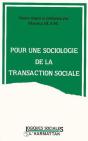 Pour Une Sociologie De La Transaction Sociale - Preview