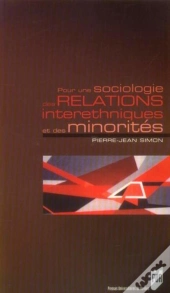 Pour Une Sociologie Des Relations Interethniques Et Des Minorités