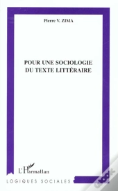 Pour Une Sociologie Du Texte Litteraire