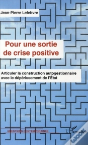 Capa do artigo Pour Une Sortie De Crise Positive ; Articuler La Construction Autogestionnaire Avec Le Déperissement De L