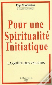 Capa do artigo Pour Une Spiritualité Initiatique ; La Quête Des Valeurs
