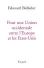 Pour Une Union Occidentale Entre L'Europe Et Les Etats-Unis - Preview