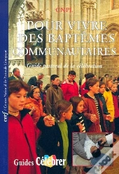 Pour Vivre Des Baptemes Communautaires