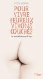 Pour Vivre Heureux Vivons Couchés - Preview