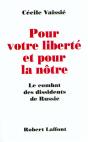 Pour Votre Liberté Et Pour La Nôtre ; Le Combat Des Dissidents De Russie - Preview