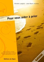 Pour Vous Aider À Prier