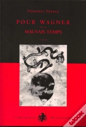 Capa do artigo Pour Wagner ; Mauvais Temps