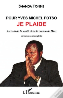 Capa do artigo Pour Yves Michel Fotso, Je Plaide : Au Nom De La Vérité Et De La Crainte De Dieu (Version Couleur)