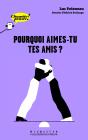 Pourquoi Aimes-Tu Tes Amis ? - Preview