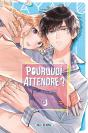 Pourquoi Attendre ? T08 - Preview