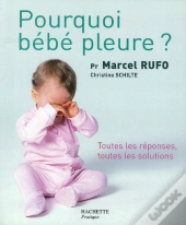 Pourquoi Bébé Pleure ?