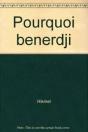 Pourquoi Benerdji - Preview
