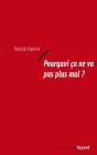 Pourquoi Ca Ne Va Pas Plus Mal - Preview