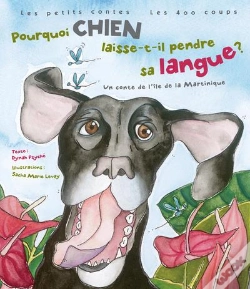 Capa do artigo Pourquoi Chien Laisse-T-Il Pendre Sa Langue ? Un Conte De L'Île De La Martinique