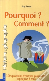 Pourquoi ? Comment ? Histoire Et Géographie