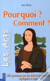 Pourquoi ? Comment ? Les Arts