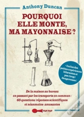 Pourquoi Elle Monte Ma Mayonnaise