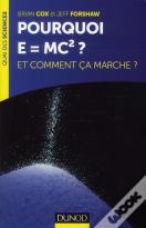 Pourquoi E=Mc² ? (Et Comment Ca Marche?)