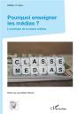 Pourquoi Enseigner Les Médias ? La Pratique De La Classe Médias - Preview