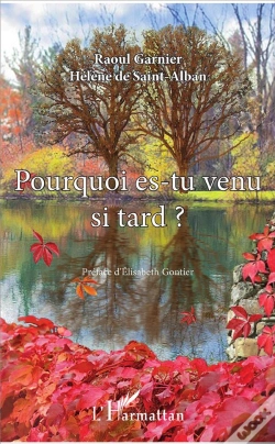 Capa do artigo Pourquoi Es-Tu Venu Si Tard?