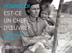 Capa do artigo Pourquoi Est-Ce Un Chef D'Oeuvre ? : 80 Photographies Expliquées