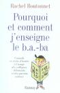 Pourquoi Et Comment J'Enseigne Le B A-Ba - Preview