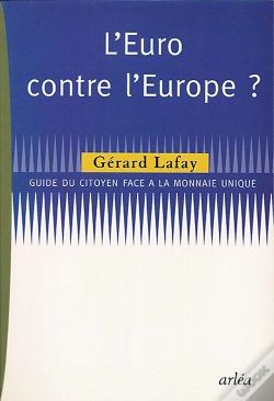 Capa do artigo Pourquoi Faire L'Euro ? Tout Ce Qu'On Ne Vous Dit Pas Sur La Monnaie Unique