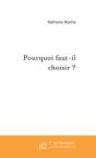 Pourquoi Faut-Il Choisir ? - Preview
