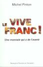 Pourquoi Faut-Il Sauver Le Franc - Preview