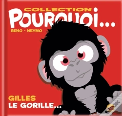 Capa do artigo Pourquoi... : Gilles Le Gorille