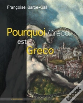 Pourquoi Greco Est Greco
