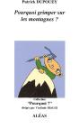Pourquoi Grimper Sur Les Montagnes - Preview