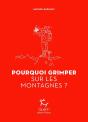 Pourquoi Grimper Sur Les Montagnes - Preview