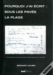 Pourquoi J Ai Ecrit Sous Les Paves La Plage