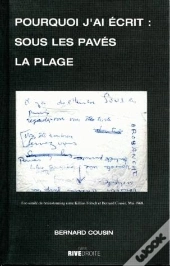 Pourquoi J Ai Ecrit Sous Les Paves La Plage