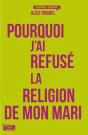 Pourquoi J'Ai Refusé La Religion De Mon Mari - Preview
