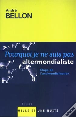 Capa do artigo Pourquoi Je Ne Suis Pas Altermondialiste